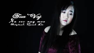 Xa xov nug moo - Bao Lee (Cover by Sua Vaj)