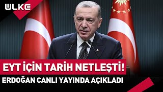 EYT Meclis'e Geliyor! Cumhurbaşkanı Erdoğan İlk Kez Tarih Verdi #SONDAKİKA
