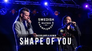 Ed Sheeran - Shape of You (RoxorLoops \u0026 Jasmin Cover) #SBC2018