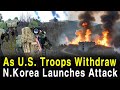 As the U.S. Troops Withdraw, North Korea launches attack. (If U.S. Troops in Korea Withdraw1)