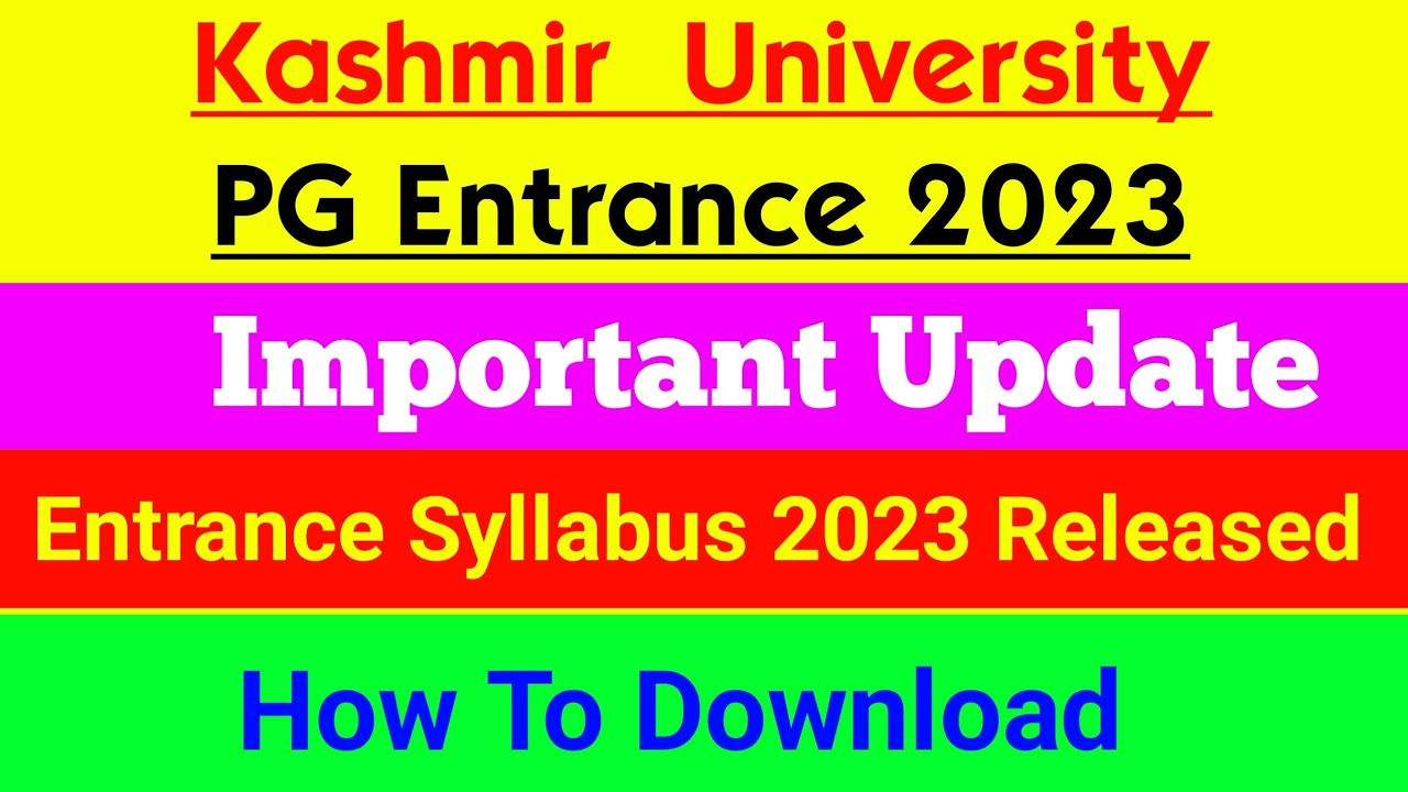 Kashmir University Entrance 2023 Important Update Syllabus For Entrance ...