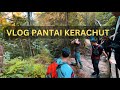 Vlog Pantai Kerachut Penang with GML Team