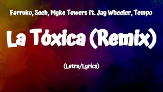 Farruko, Sech, Myke Towers - La Tóxica Remix (Lyrics/Letra)