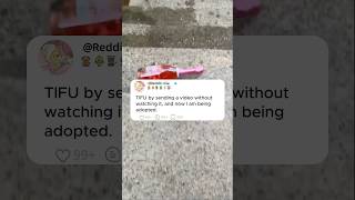 TIFU by sending a video without watching it, and now I am being adopted.#Reddit #storytime #story