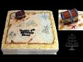 Treasure map cake - TUTORIAL Treasure map cake - TUTORIAL