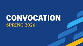 2026 UM Spring Convocation - Thursday, June 4, 2026 - 3:00pm