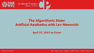 The Algorithmic State: Artificial Aesthetics with Lev Manovich