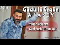 güdüllü ergün atasoy yanar ağlarım seni zorla tutan yok 2018