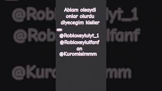 @robloxeylul_yt1 @Göksuuss @Kuromisimmm #song #music #lyrics #love #keşfetbeniöneçıkar