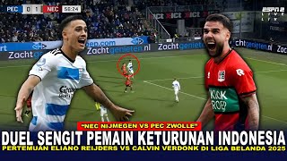 🔴 DUEL SENGIT PEMAIN KETURUNAN INDONESIA !! Calvin Verdonk vs Eliano Reijnders • Liga Belanda 2025