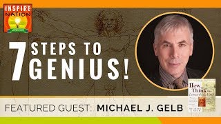 🌟  How to Think Like Leonardo da Vinci! - Seven Steps to Genius Every Day! | MICHAEL GELB