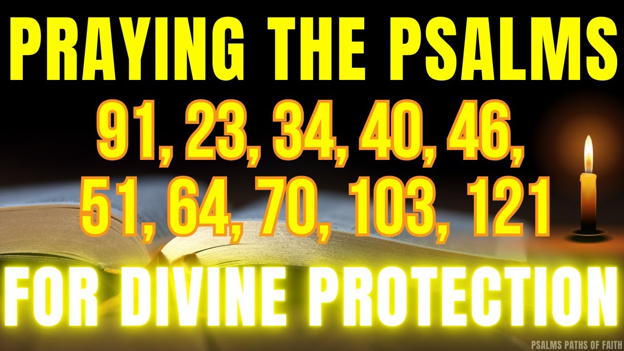 PRAYERS WITH THE MOST POWERFUL PSALMS FROM THE BIBLE, TO PROTECT YOUR ...