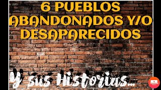 6 PUEBLOS ABANDONADOS Y/O DESAPARECIDOS DE ALMERÍA