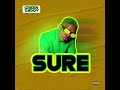 SURE by Green Daddy (official Audio)