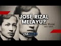 Jose Rizal Orang Melayu