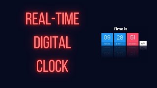 Real time Digital Clock Tutorial with design & effects [CSS and JavaScript Animations]