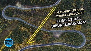 Kenapa Jalanannya Harus Berbelok? Kenapa Tidak Dibuat Lurus Saja? Ternyata Inilah Jawabannya!