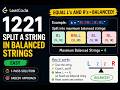 LeetCode 1221: Split a String in Balanced Strings | Greedy Approach Explained | Optimal C++ Solution