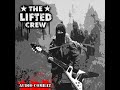 Lifted Crew - Give Thanks