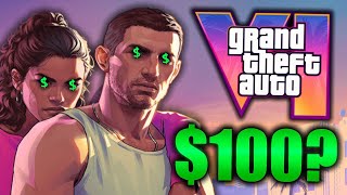 Games Industry Wants GTA 6 To Cost $100!? (This is Ridiculous...)