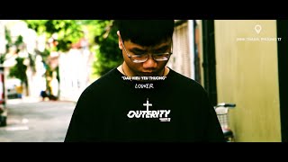 Lower - Dấu Hiệu Yêu Thương (3.EP Gác Lửng) ft. Cloudy1 | MV