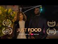 Just Food - Award Winning Short Film | Romantic Comedy | ZCAM