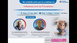 Influenza and its Prevention by Dr. Mahendra Patel and Dr. Murlidhar Mahajan on 23rd Jan at 2:30 PM