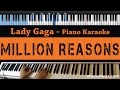 Lady Gaga - Million Reasons - LOWER Key (Piano Karaoke / Sing Along)