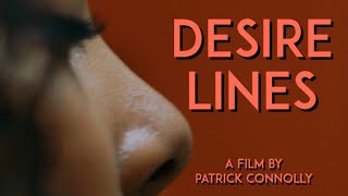Patrick Connolly's Desire Lines (2020) | Full Movie | Free Movie