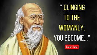 GREATEST Lao Tzu Quotes that tell you about the meaning of Life