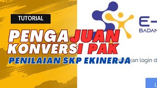 Tutorial pengajuan konversi angka kredit penghulu penyuluh di ekinerja bkn