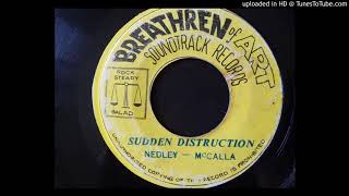 Nedley \u0026 McCalla - Sudden Destruction / Version - Breathren Of Art 7\