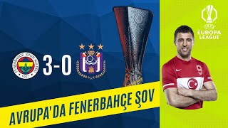 Avrupa'da Fenerbahce sov. Fenerbahce-Anderlecht 3-0