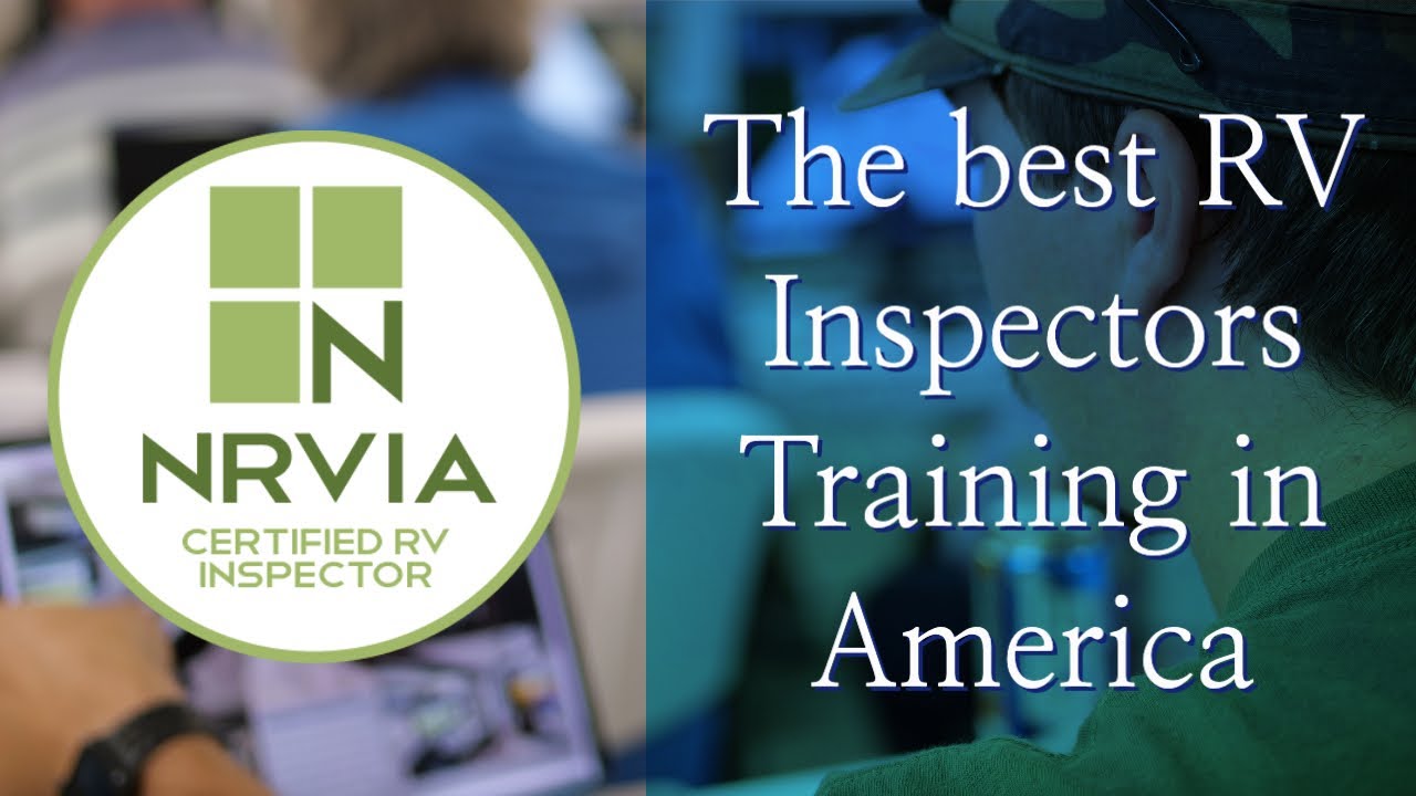 NRVIA Certified Inspectors Program At The National RV Training Academy ...