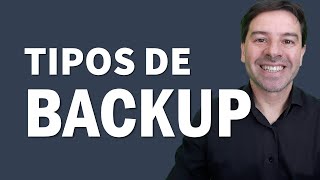 Tipos de Backup