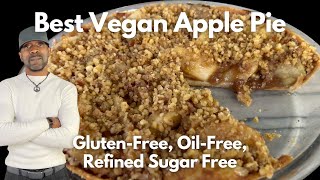 Best Vegan Apple Pie Oil-Free, Gluten-Free, Refined-Sugar-Free