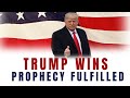 PROPHECY FULFILLED !! DONALD TRUMP WINS U.S ELECTION