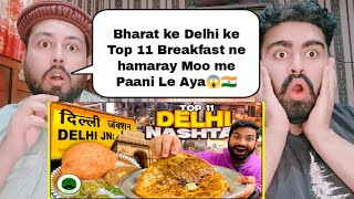 Top 11 Best Breakfast In Delhi India | Indian Street food | Pakistani Reaction