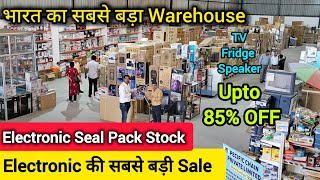 Electronics & Home Appliances का छुपा हुआ गोदाम | LED TV | AC | Fridge | Home Theater | WM 90% Off