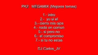 PK2 MEGAMIX Mejores Temas