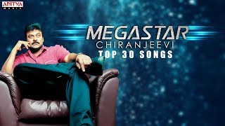 Megastar Chiranjeevi Top 30 Hit Songs Jukebox ♫♫ || Megastar Chiranjeevi All Time Hits
