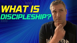 What is Discipleship?