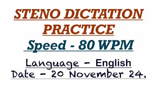 80WPM. ENGLISH. Steno dictation. For Rajasthan high court, RSMSSB, SSC Stenographer exams.