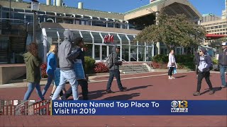 Baltimore Named Top Place To Visit In 2019