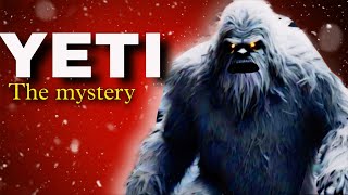 mystery of yeti | yeti in Himalay | mystery of India | history |