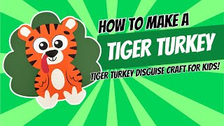 Tiger Turkey Disguise Craft