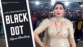 Black Dot | Sapna Choudhary Dance Performance | Haryanvi Songs 2023