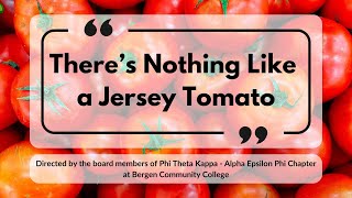 "There's Nothing Like a Jersey Tomato" Documentary World Premiere!