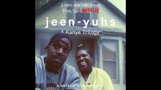 JEEN-YUHS: A Kanye West Documentary Netflix