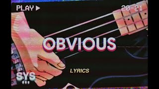 HARRY WAS HERE - Obvious (Lyrics) ft. Pritty & AOBeats
